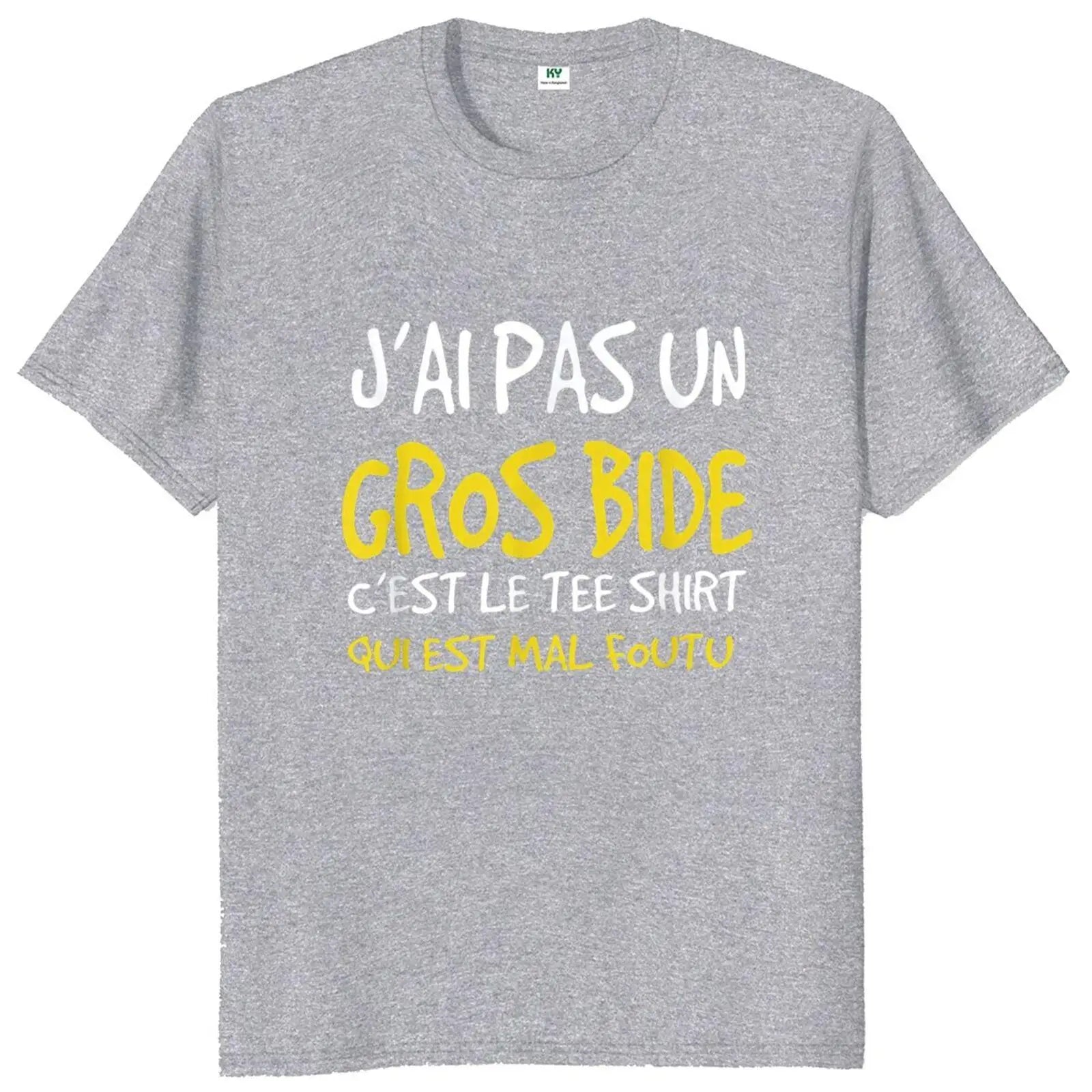 T-shirt Personnalisé "J'ai pas un gros bide c'est le t-shirt qui est mal foutu"